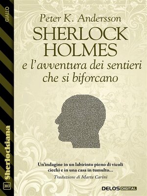 cover image of Sherlock Holmes e l'avventura dei sentieri che si biforcano